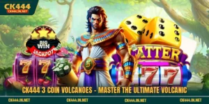 CK444 3 Coin Volcanoes - Master The Ultimate Volcanic