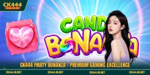 CK444 Fruity Bonanza - Premium Gaming Excellence