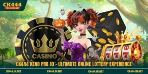 CK444 Keno Pro 10 - Ultimate Online Lottery Experience