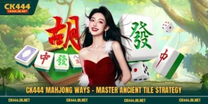 CK444 Mahjong Ways - Master Ancient Tile Strategy